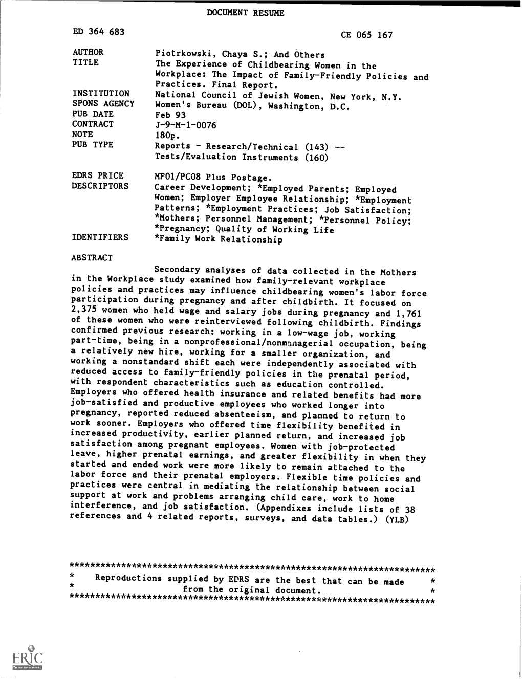 DOCUMENT RESUME ED 364 683 CE 065 167 AUTHOR Piotrkowski, Chaya S.; and Others TITLE the Experience of Childbearing Women In