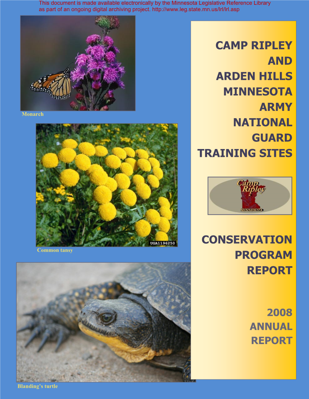 Camp Ripley and Arden Hills Minnesota Army National Guard Training Sites Conservation Program Report