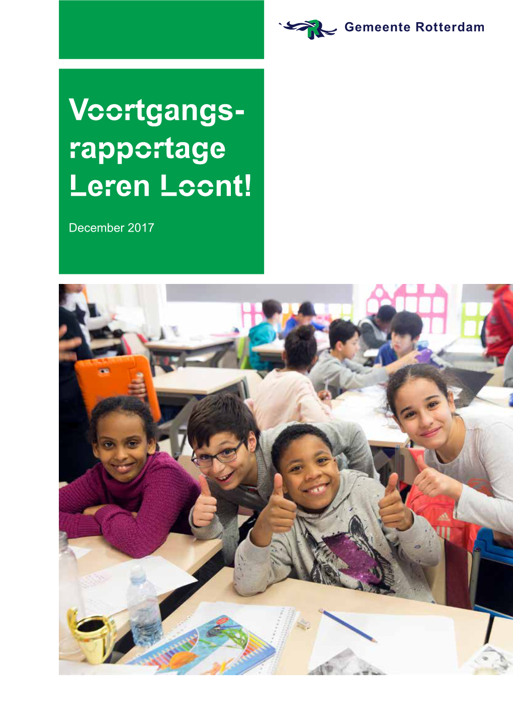 Voortgangs- Rapportage Leren Loont!