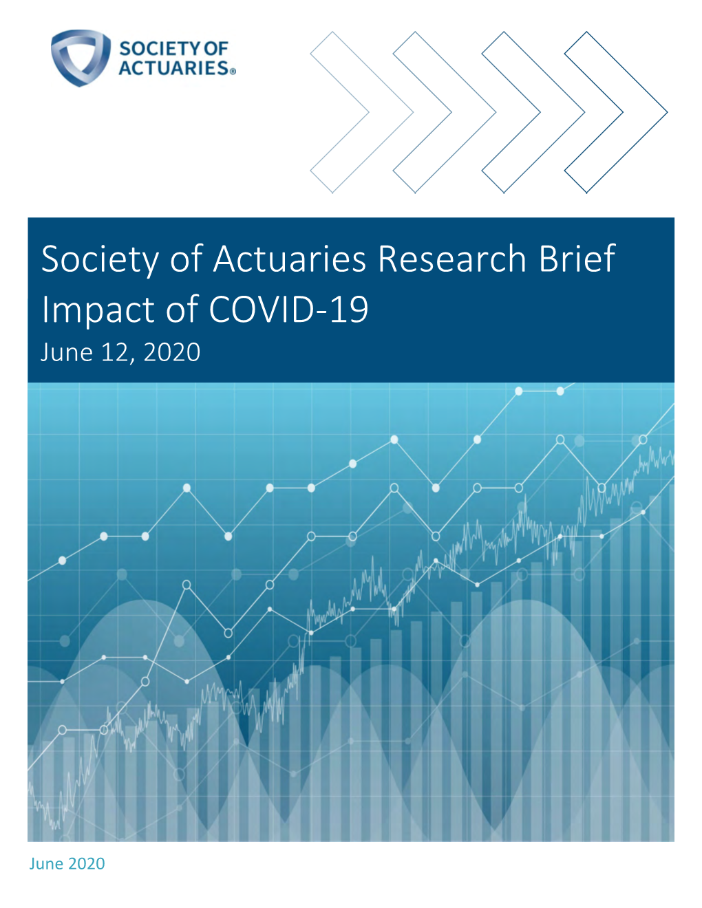 Society of Actuaries Research Brief Impact of COVID-19 June 12, 2020