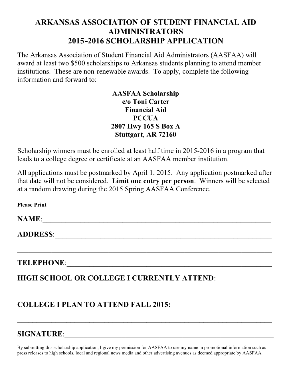 Arkansas Association of Student Financial Aid Administrators 2015 -2016 Scholarship Application