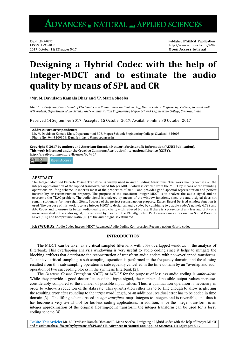 Designing a Hybrid Codec with the Help of Integer-MDCT and to Estimate the Audio Quality by Means of SPL and CR