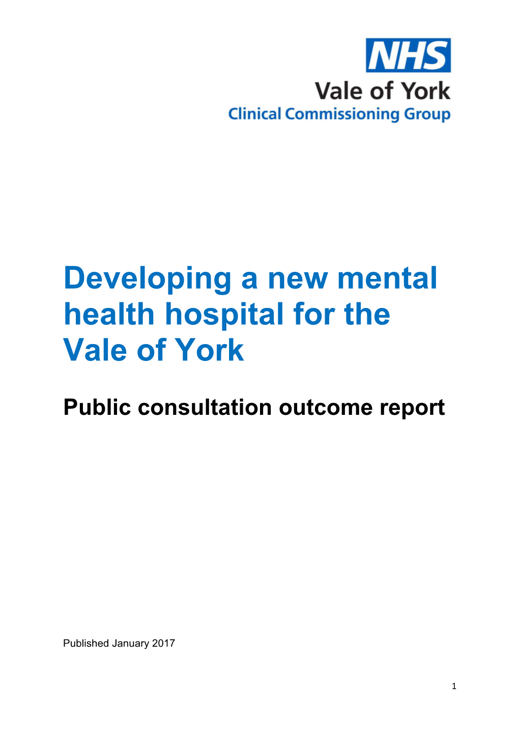 Developing a New Mental Health Hospital for the Vale of York