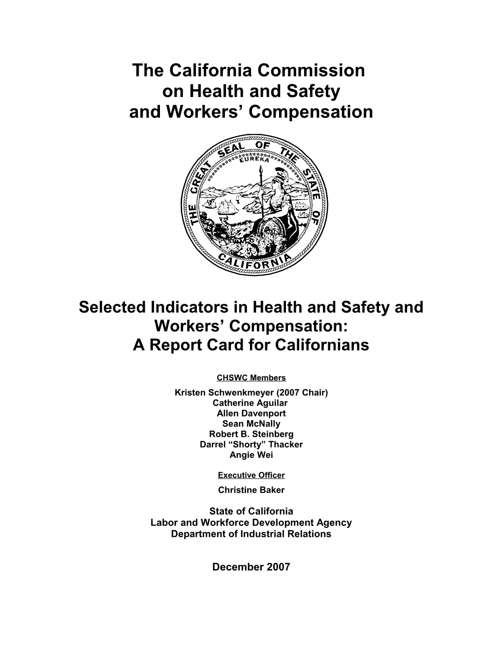 Selected Indicators in Workers Compensation: a Report Card for Californians