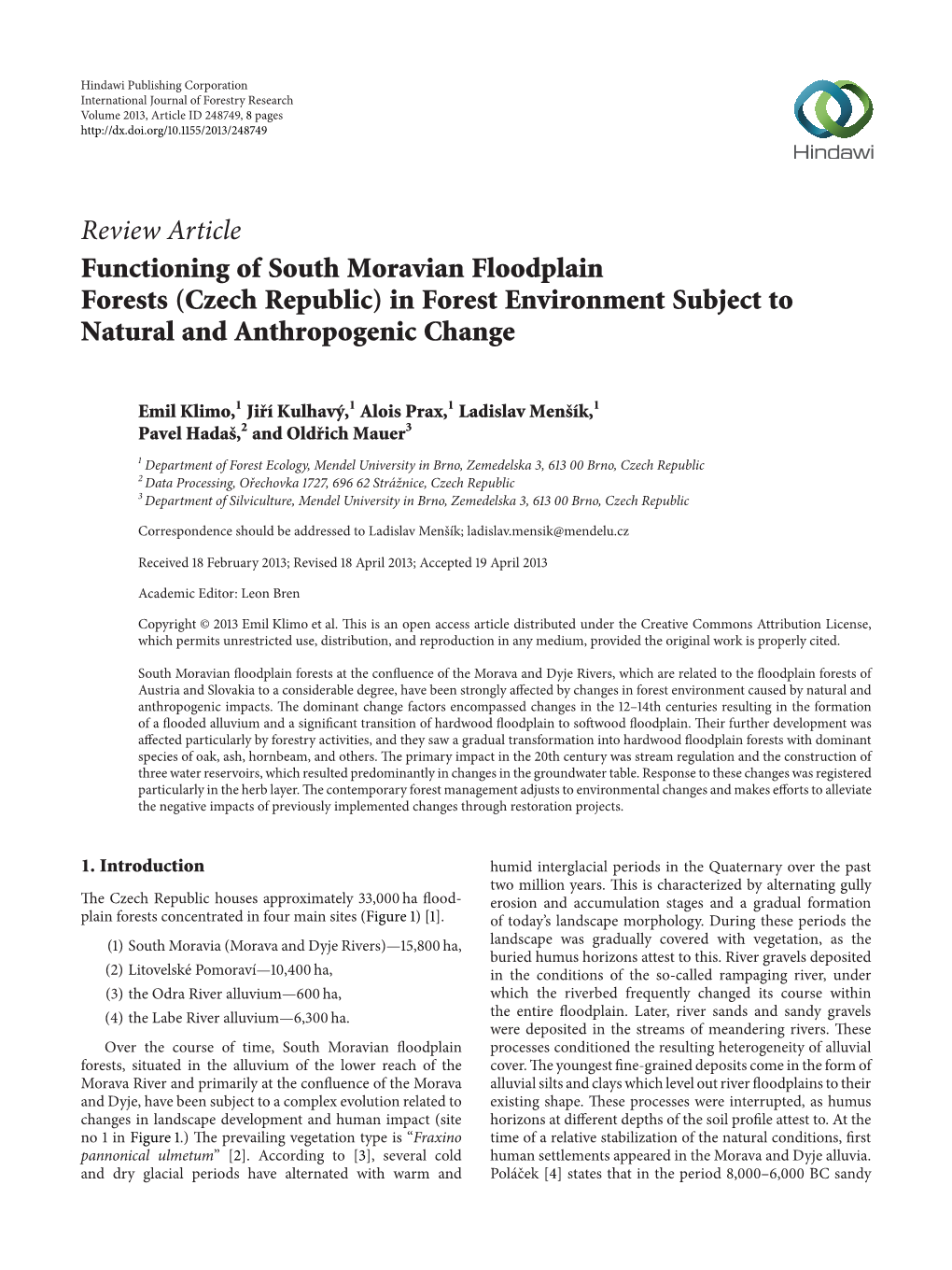 Functioning of South Moravian Floodplain Forests (Czech Republic) in Forest Environment Subject to Natural and Anthropogenic Change