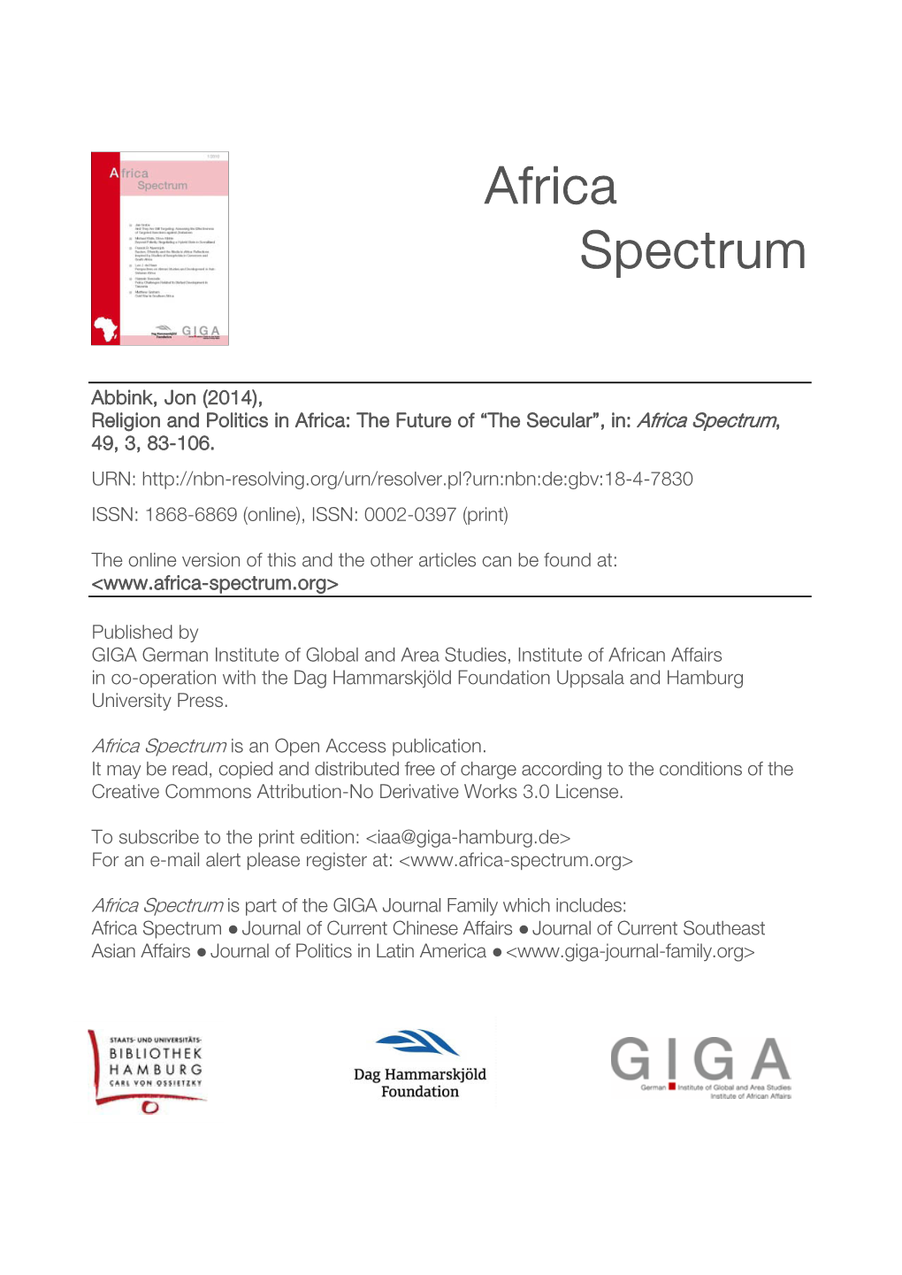 Religion and Politics in Africa: the Future of “The Secular”, In: Africa Spectrum, 49, 3, 83-106