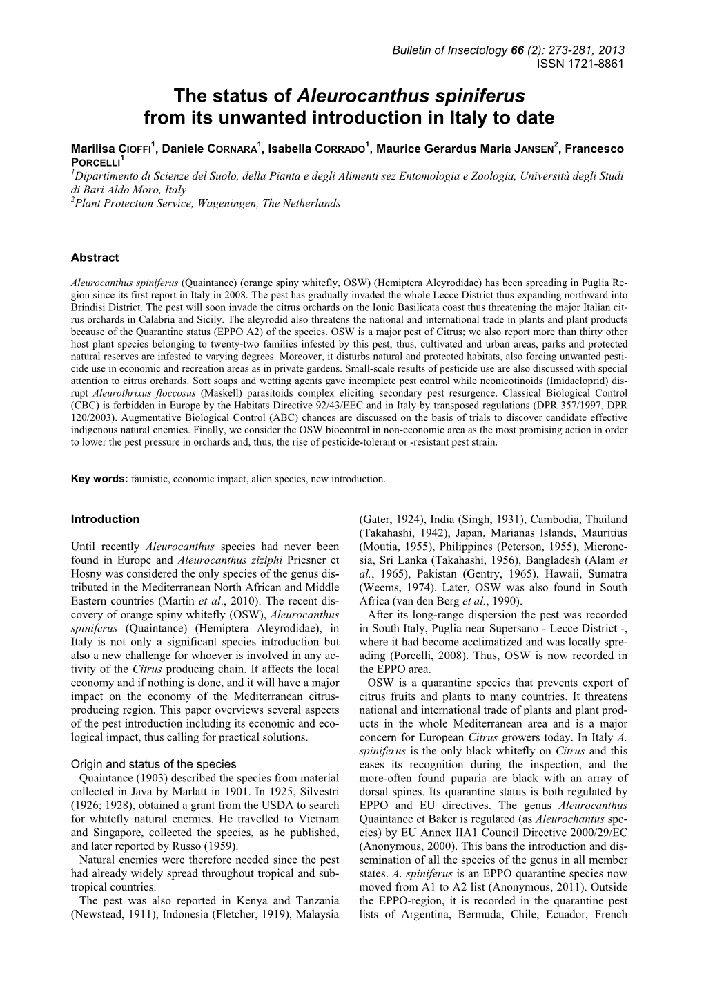 The Status of Aleurocanthus Spiniferus from Its Unwanted Introduction in Italy to Date