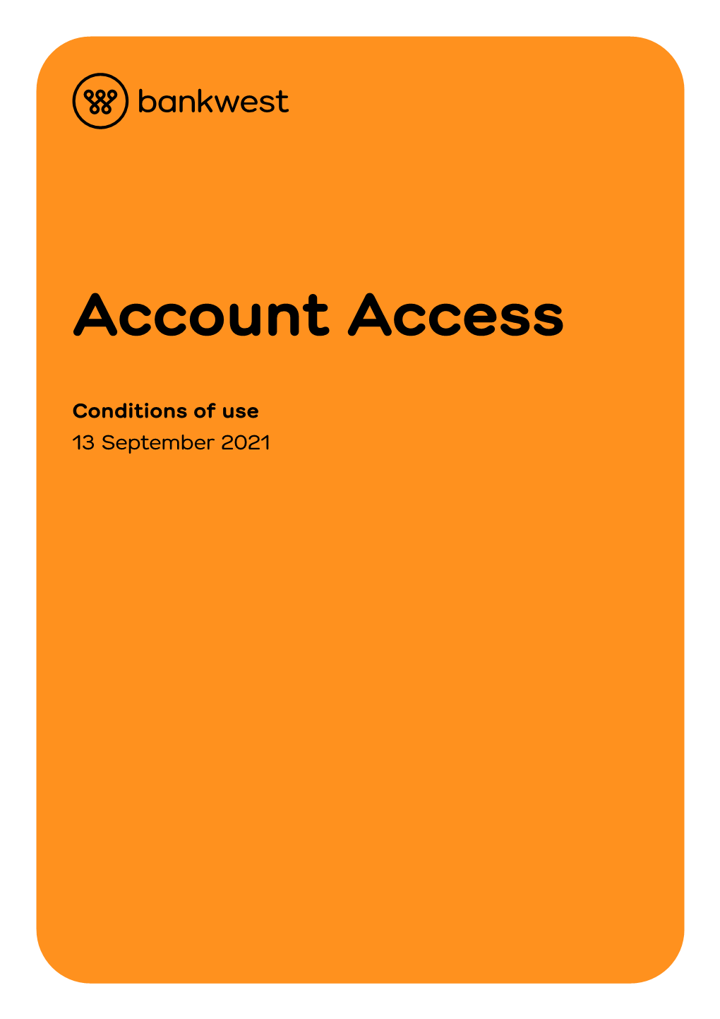 Account Access Conditions of Use Organisational Identifications