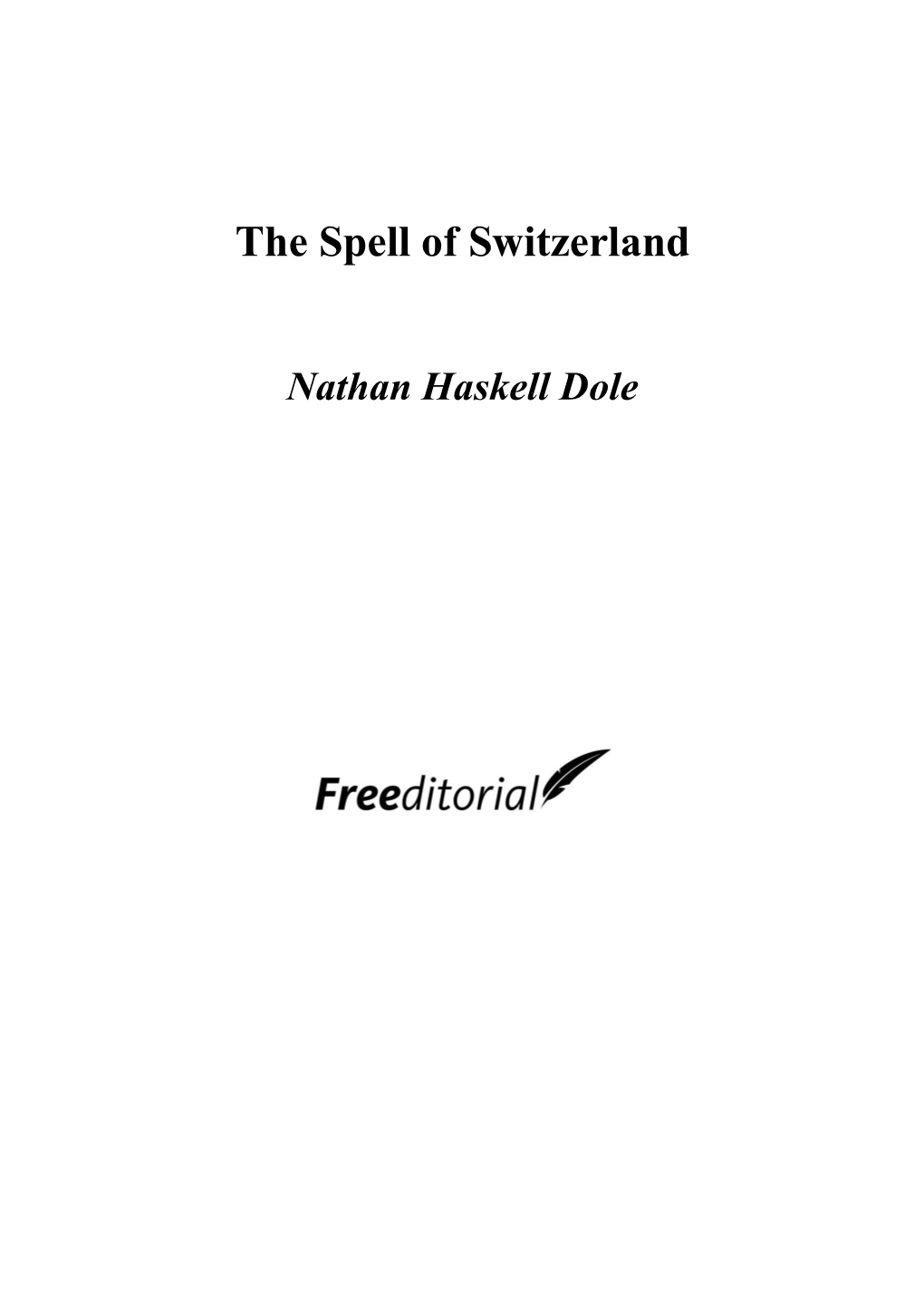 The Spell of Switzerland