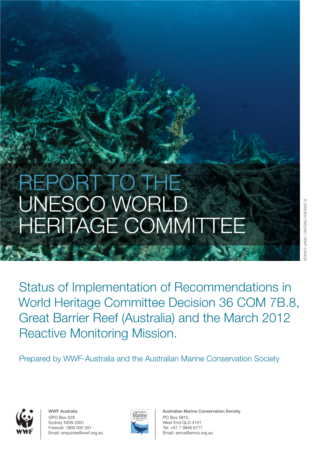 Report to the UNESCO World Heritage Committee