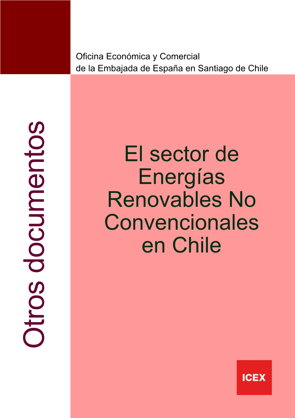 El Sector De Energías Renovables No Convencionales En Chile