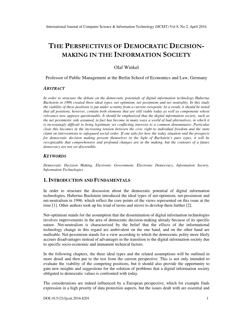 The Perspectives of Democratic Decision - Making in the Information Society