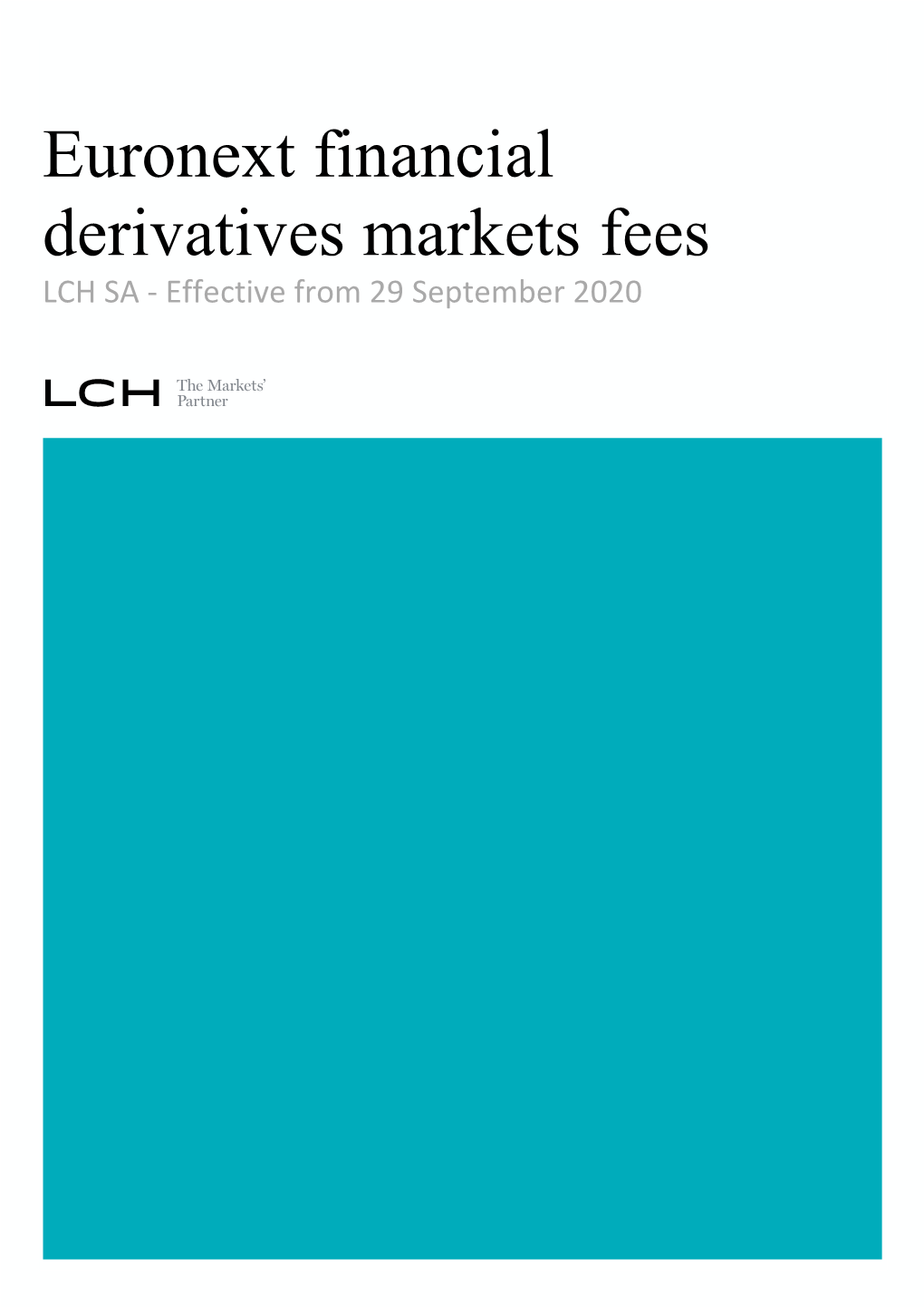 Euronext Financial Derivatives Markets Fees LCH SA - Effective from 29 September 2020