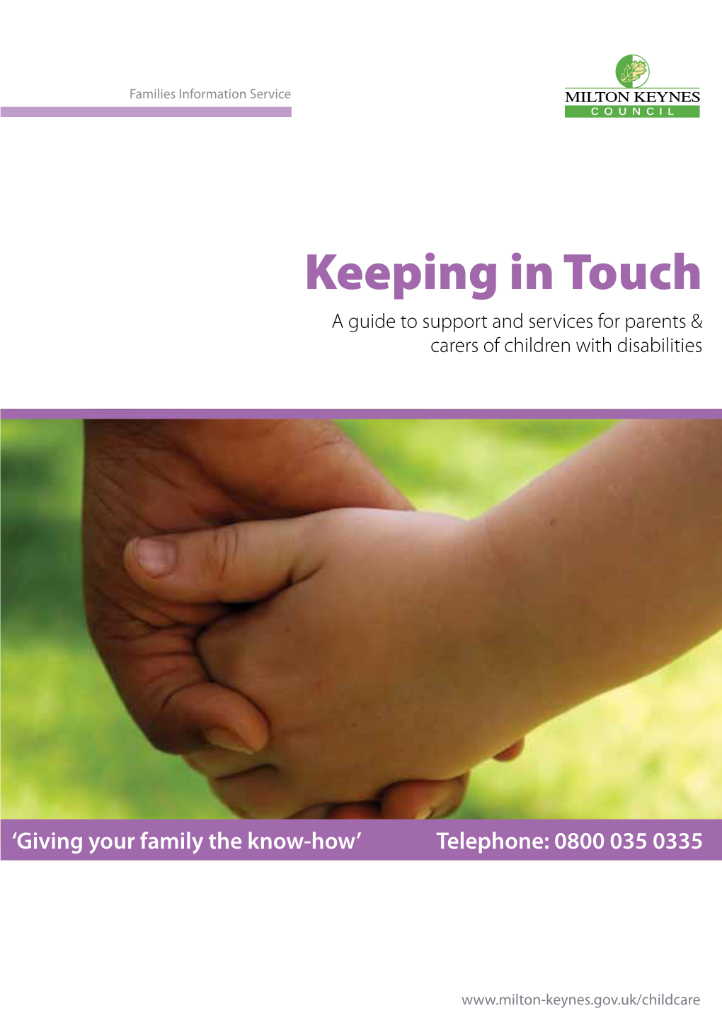 Keeping in Touch a Guide to Support and Services for Parents & Carers of Children with Disabilities