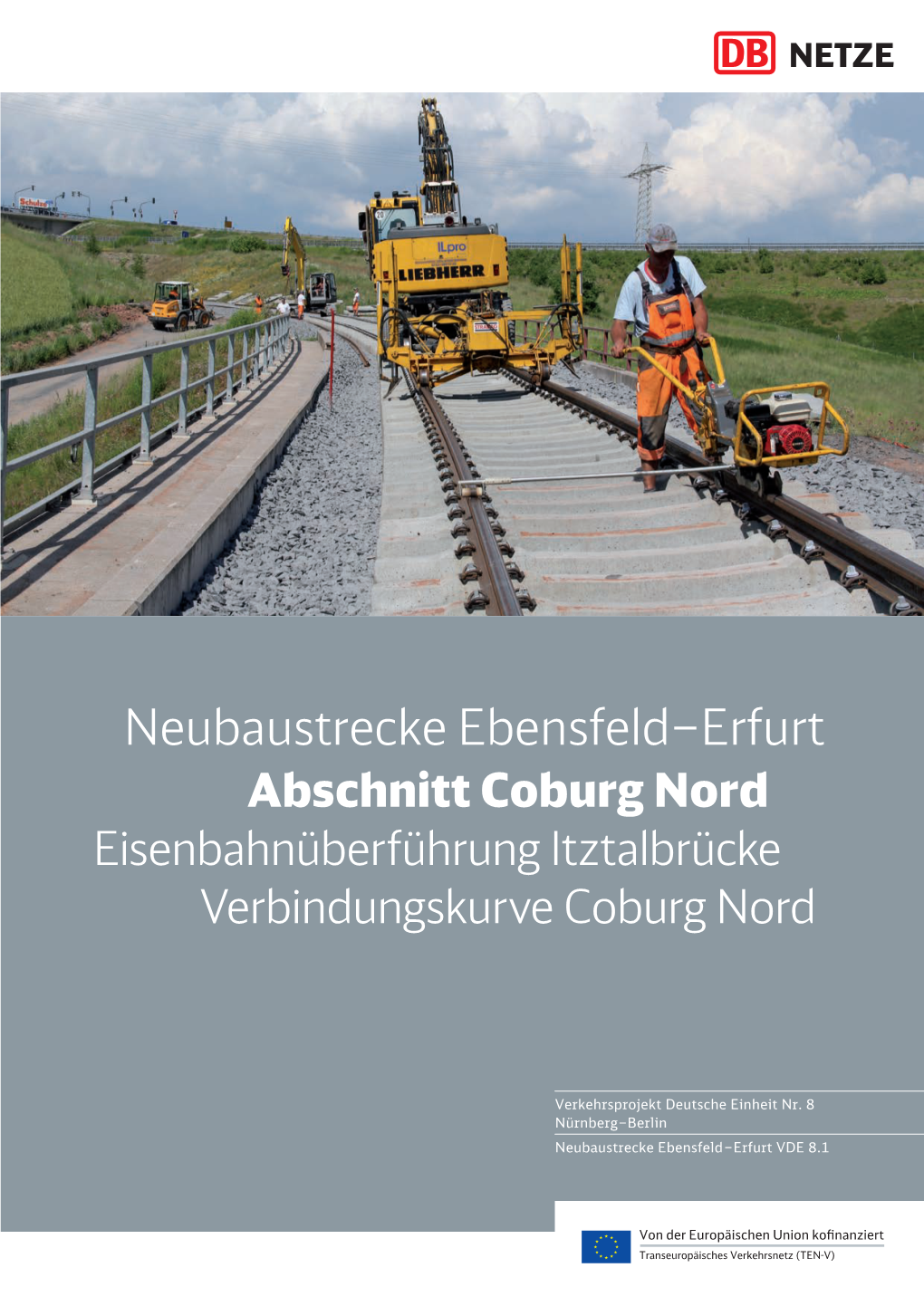 Neubaustrecke Ebensfeld–Erfurt Abschnitt Coburg Nord Eisenbahnüberführung Itztalbrücke Verbindungskurve Coburg Nord