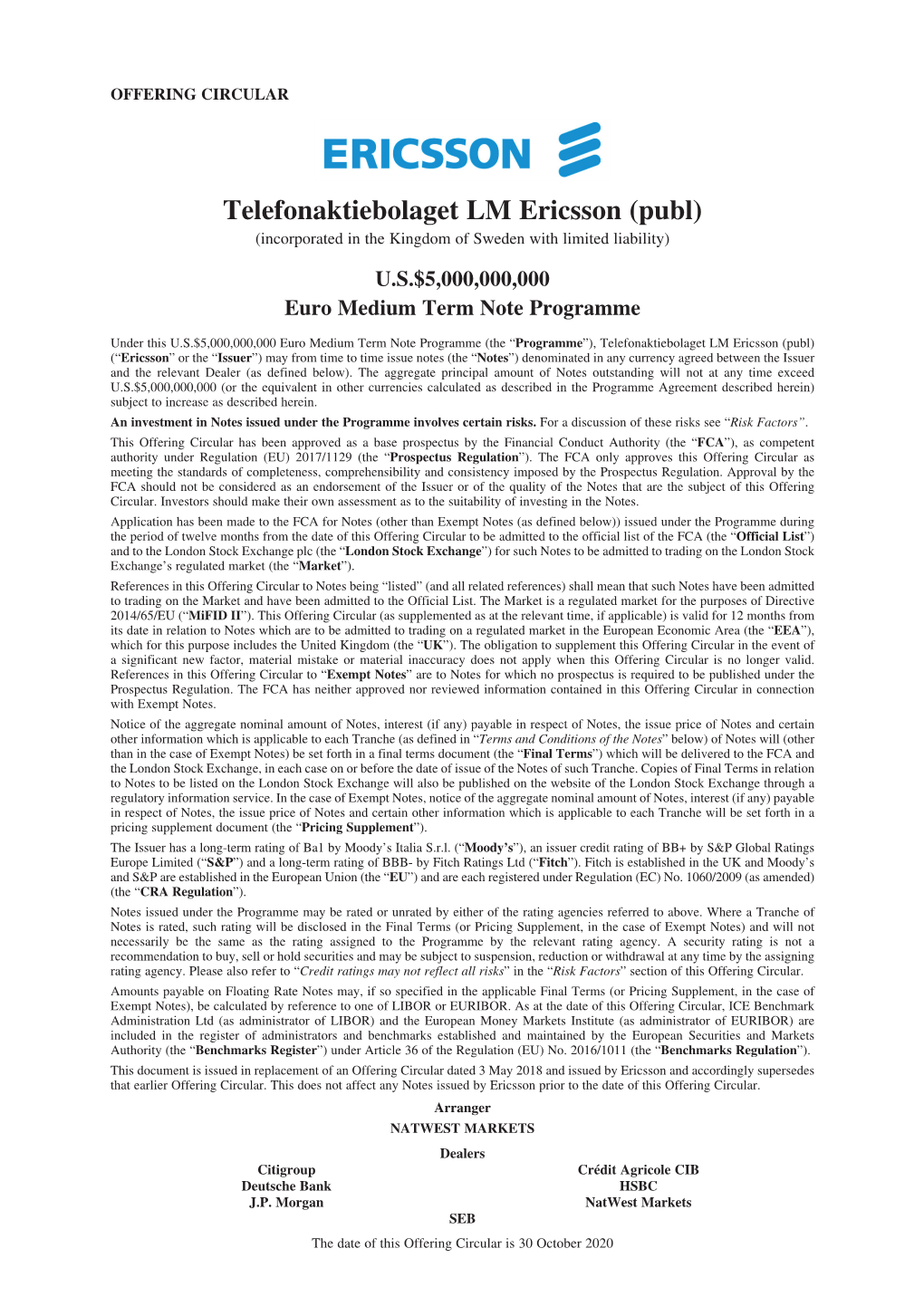 Telefonaktiebolaget LM Ericsson (Publ) (Incorporated in the Kingdom of Sweden with Limited Liability) U.S.$5,000,000,000 Euro Medium Term Note Programme