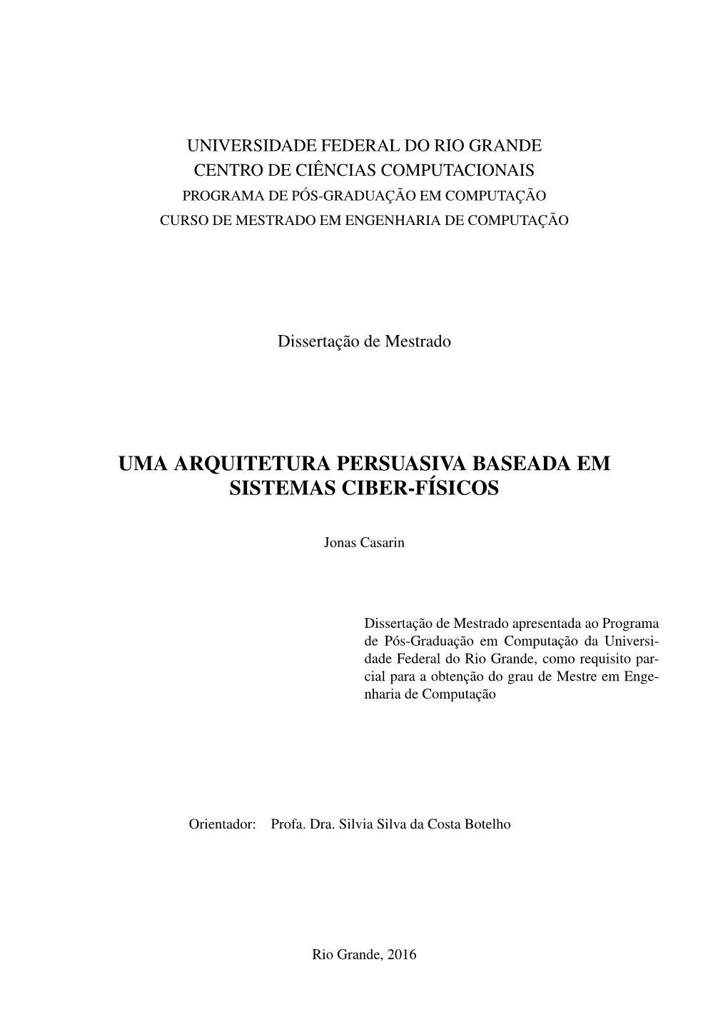 Uma Arquitetura Persuasiva Baseada Em Sistemas Ciber-Fisicos´