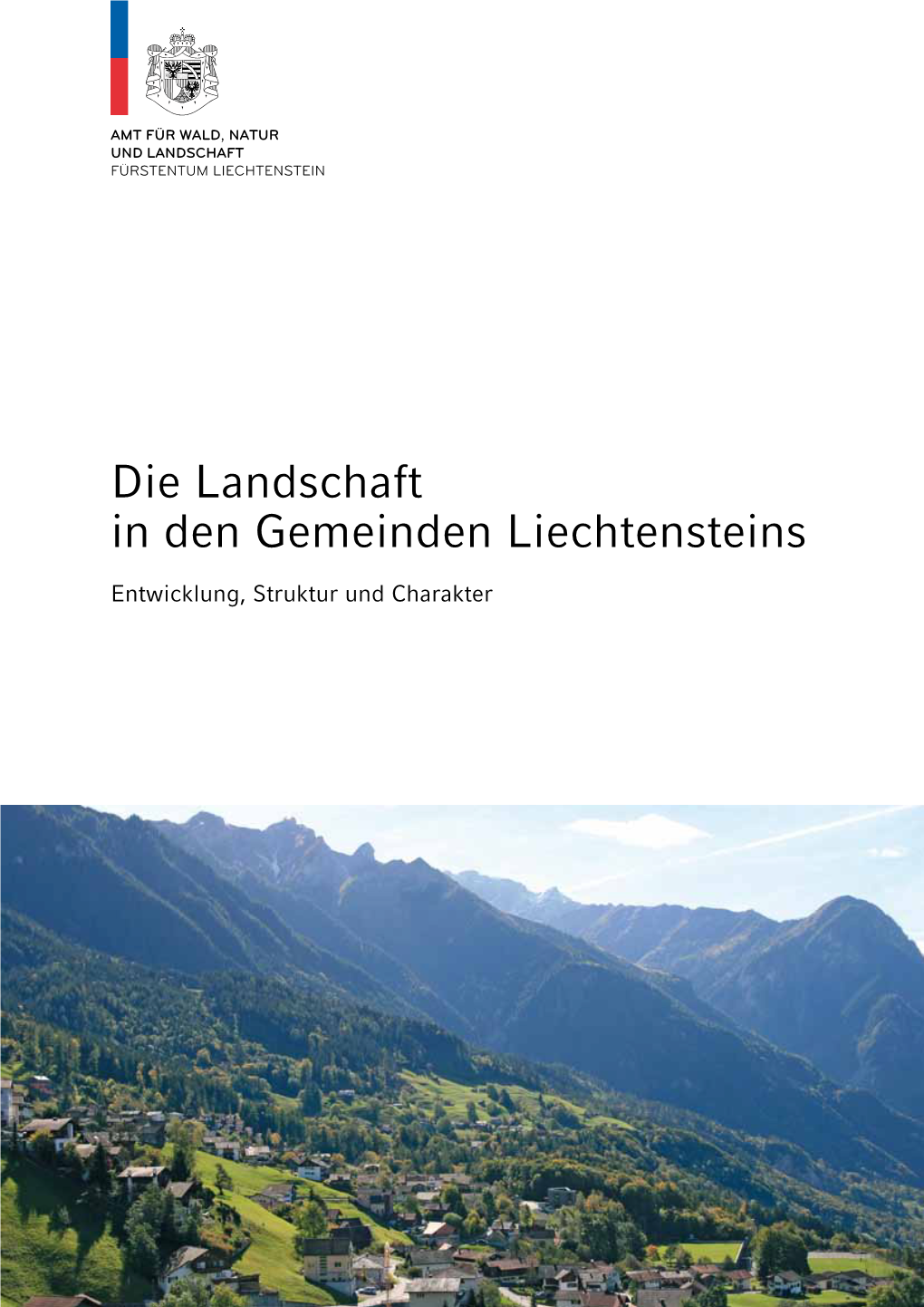 Die Landschaft in Den Gemeinden Liechtensteins