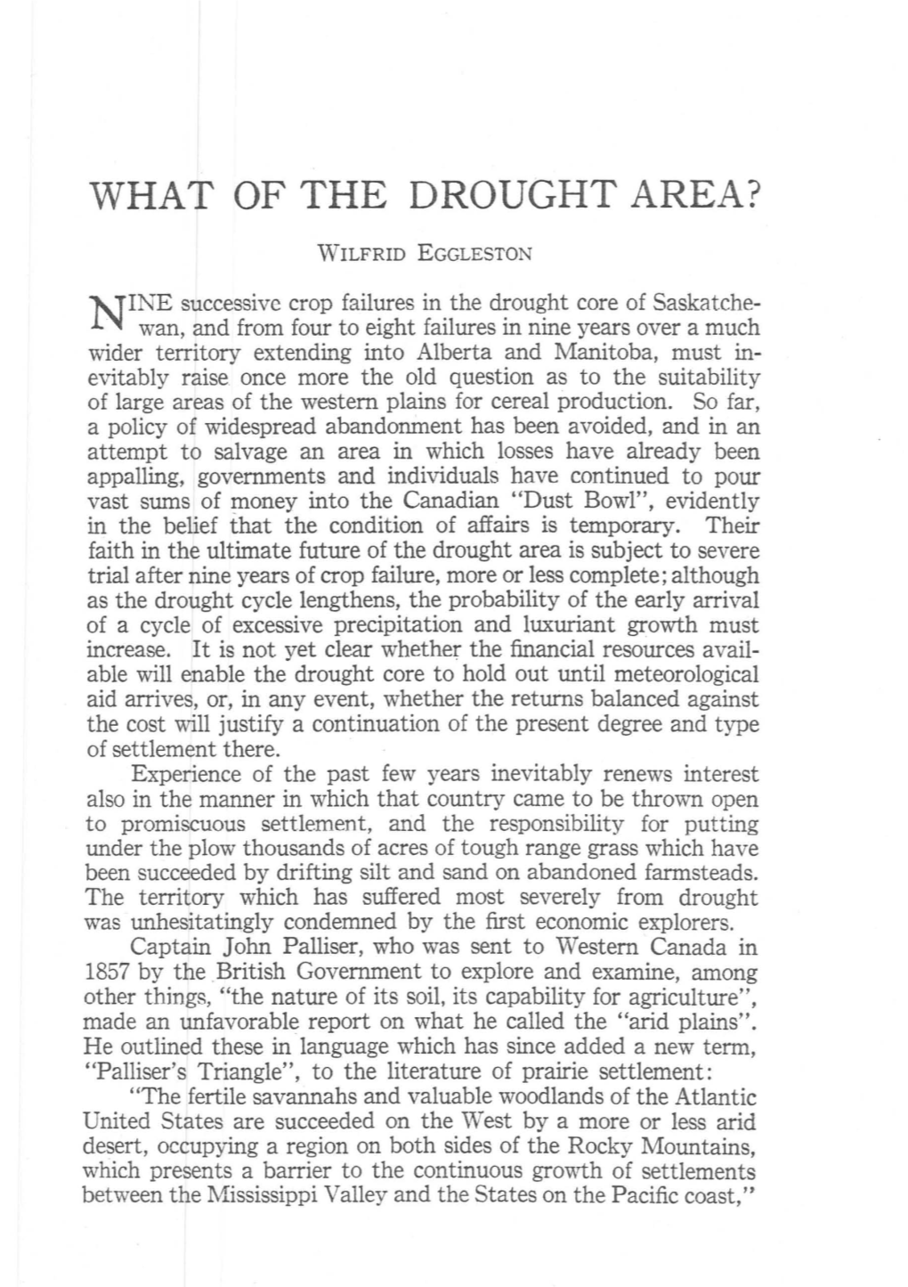 NINE Successive Crop Failures in the Drought Core of Saskatche