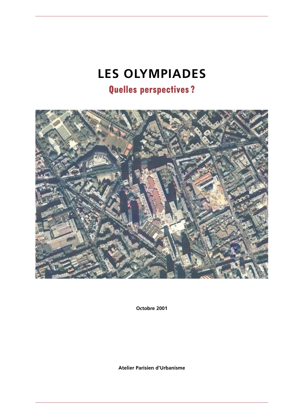 LES OLYMPIADES Quelles Perspectives ?