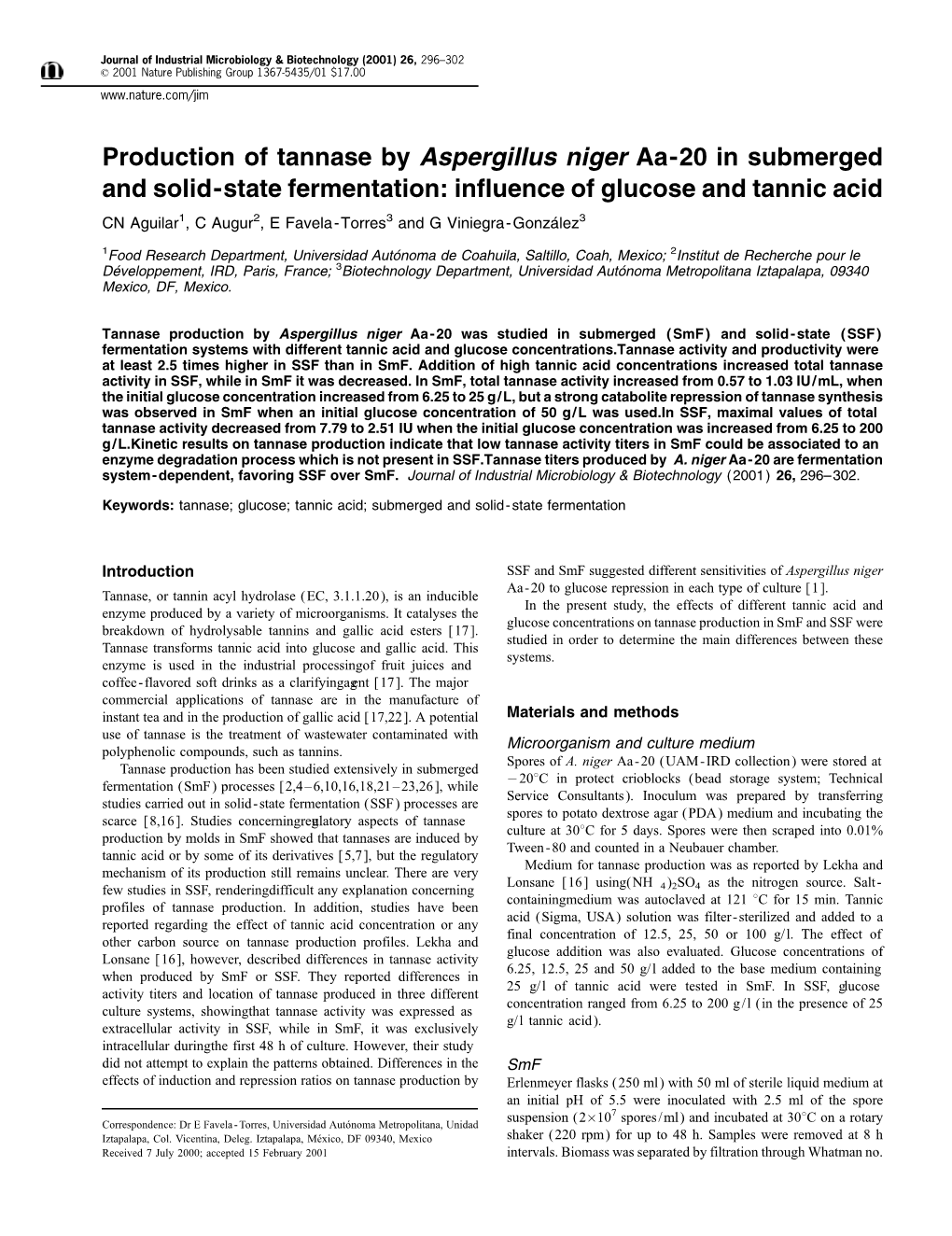 Production of Tannase by Aspergillus Niger Aa-20 in Submerged and Solid