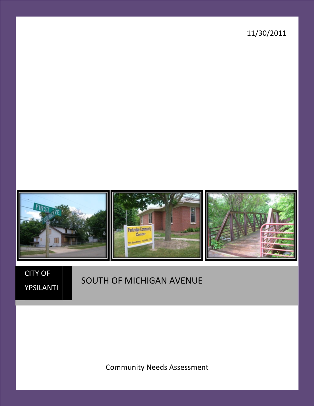South of Michigan Avenue Community Needs Assessment