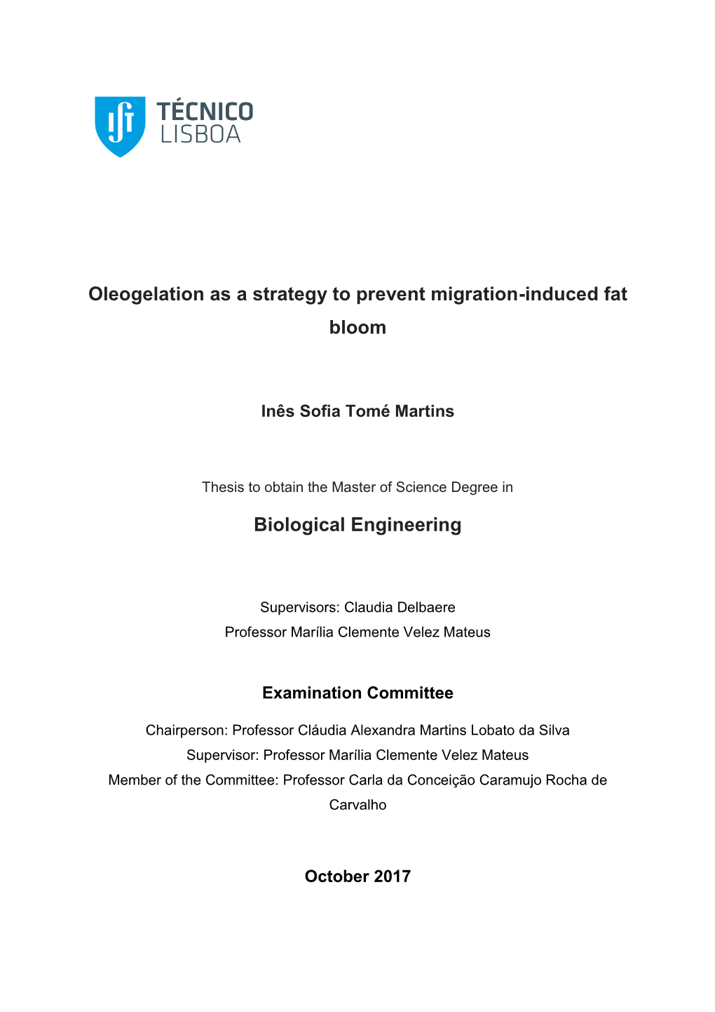 Oleogelation As a Strategy to Prevent Migration-Induced Fat Bloom