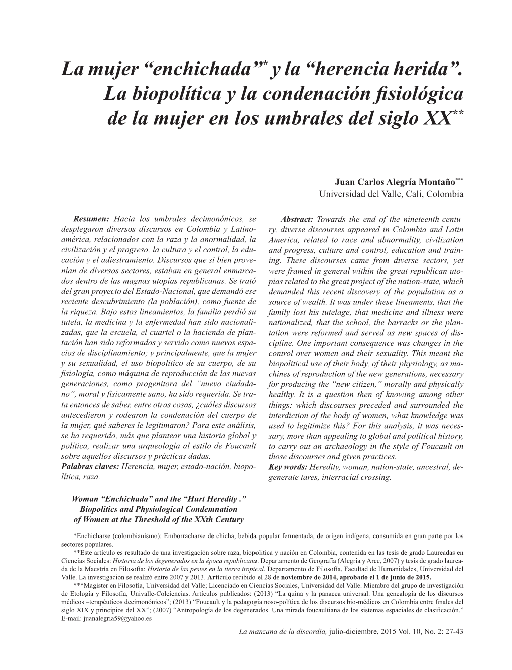 “Enchichada”* Y La “Herencia Herida”. La Biopolítica Y La Condenación Fisiológica De La Mujer En Los Umbrales Del Siglo XX**