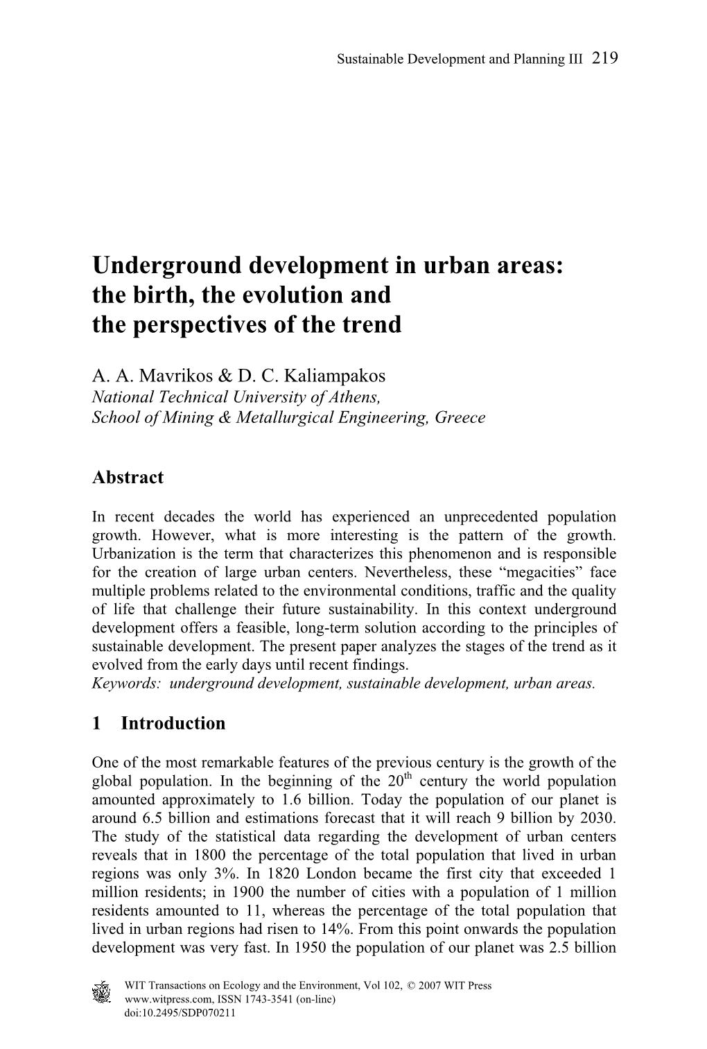 Underground Development in Urban Areas: the Birth, the Evolution and the Perspectives of the Trend