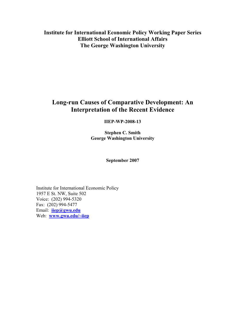 Long-Run Causes of Comparative Development: an Interpretation of the Recent Evidence