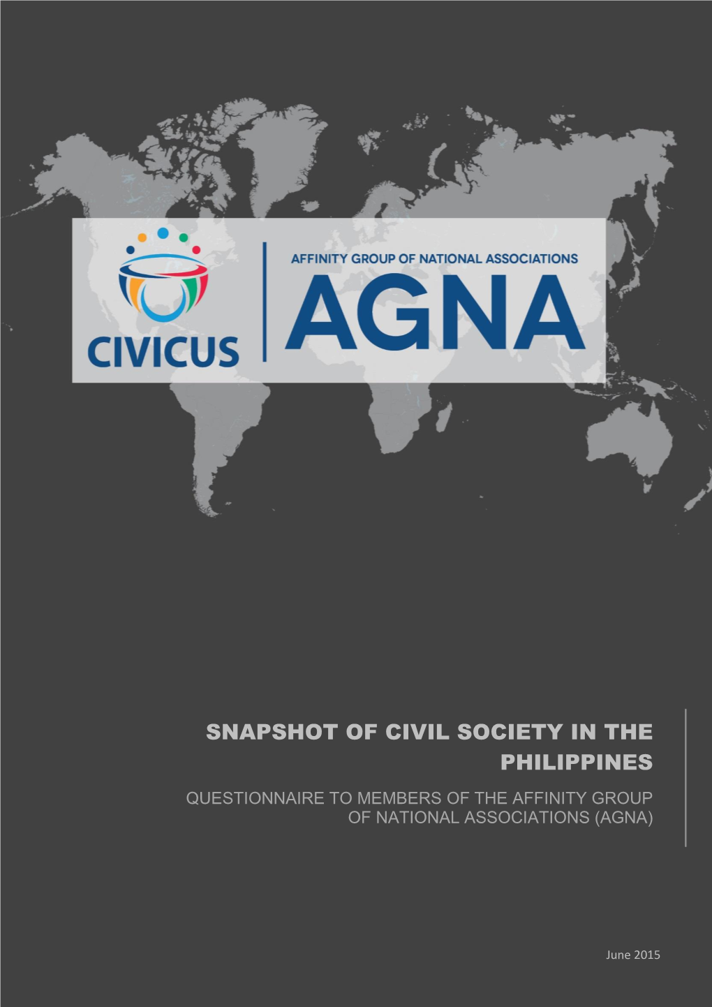 Snapshot of Civil Society in the Philippines: Questionnaire to AGNA Members