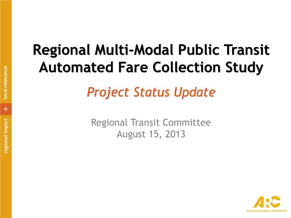 Regional Multi-Modal Public Transit Automated Fare Collection Study
