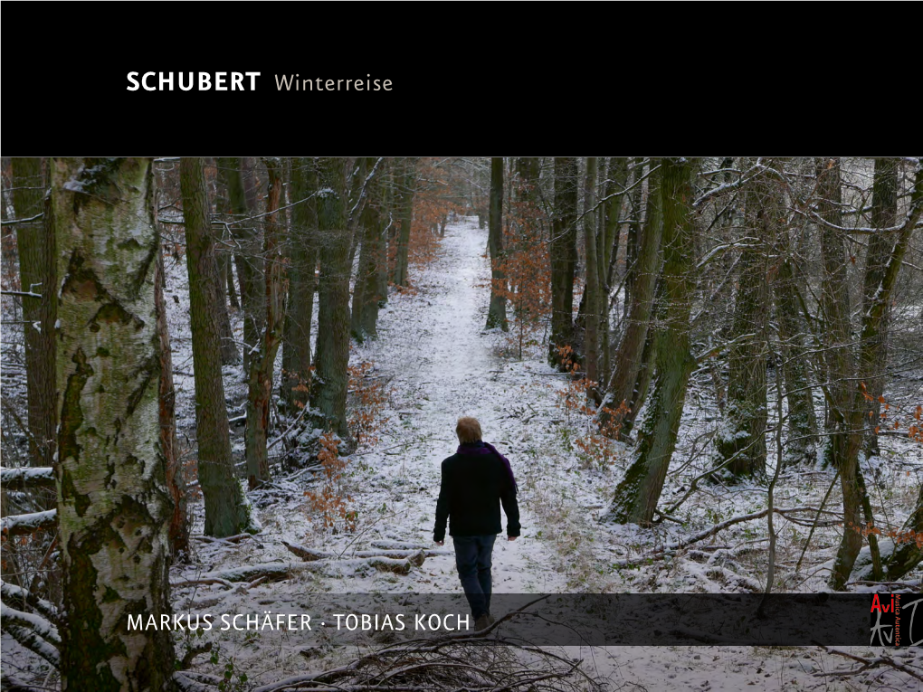 SCHUBERT Winterreise MARKUS SCHÄFER · TOBIAS KOCH