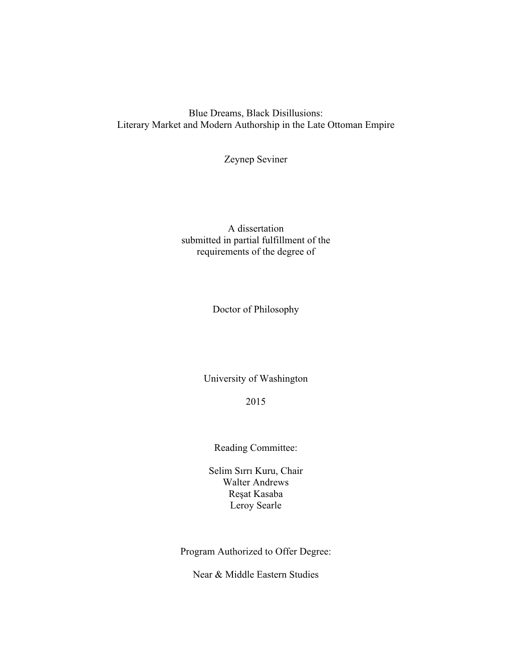 Literary Market and Modern Authorship in the Late Ottoman Empire Zeynep Seviner a Dissertation