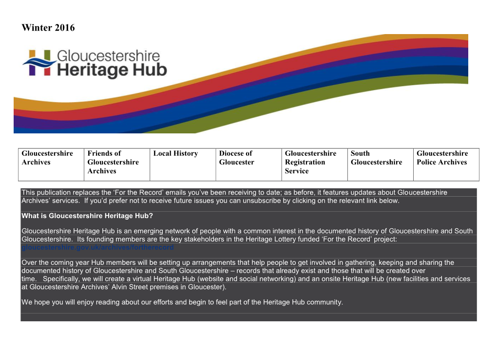 Winter 2016 the Brand New Gloucestershire Heritage Hub E