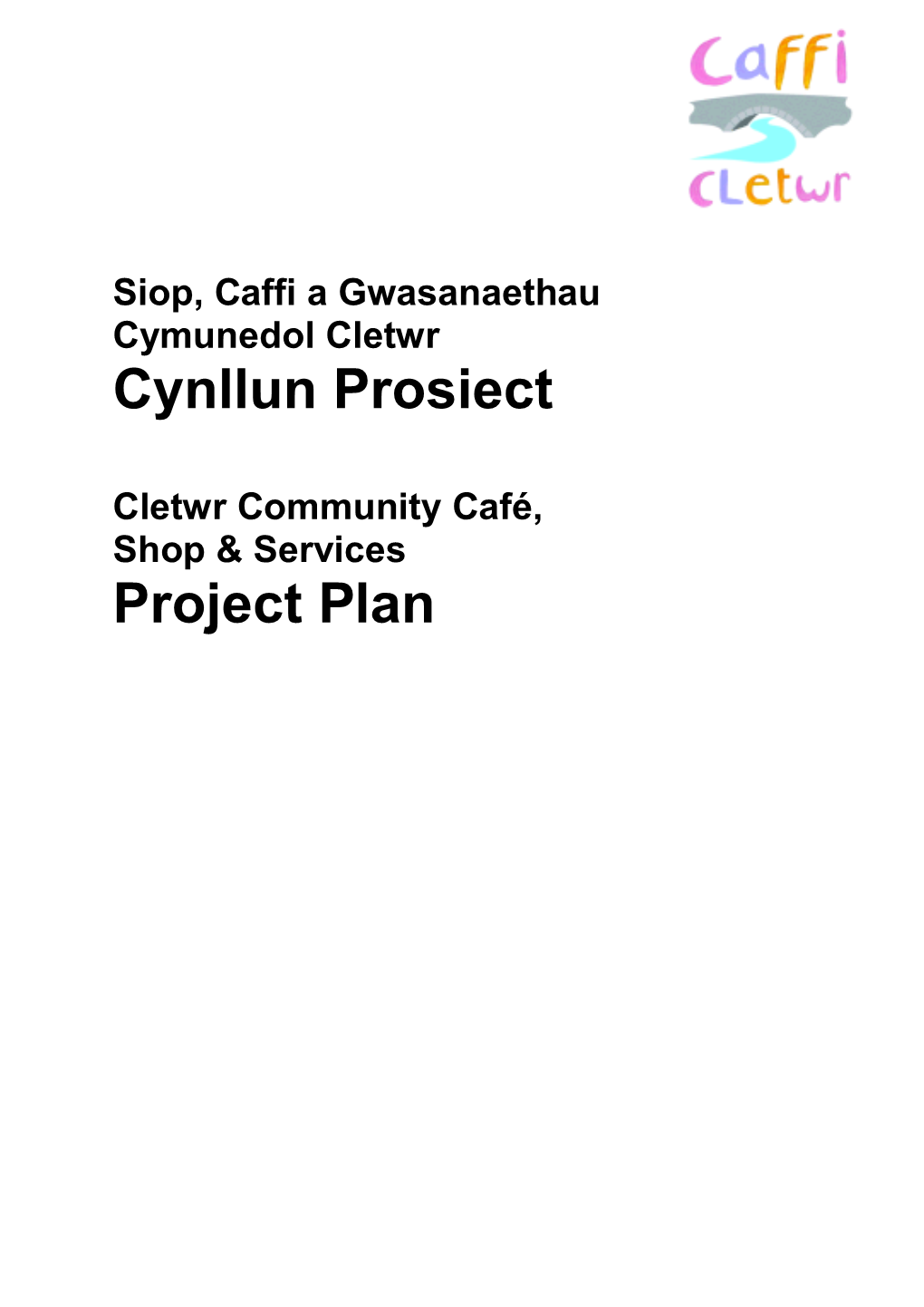 Project Plan Fersiwn 2 / Version 2 Tachwedd / November 2012Contents Page