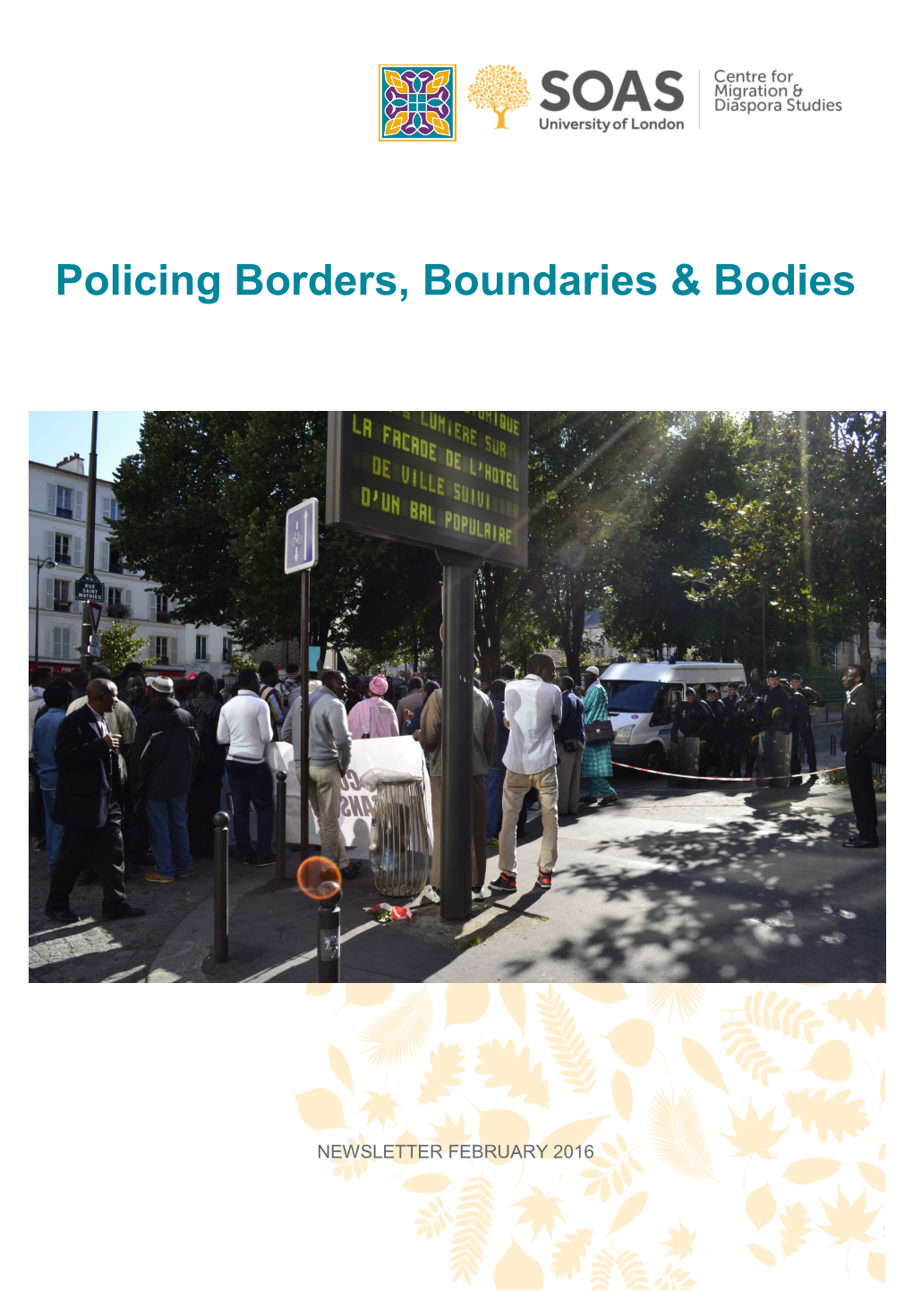 Policing Borders, Boundaries & Bodies