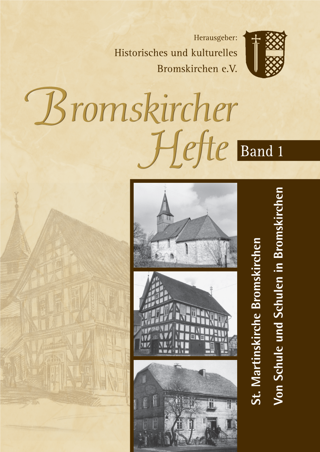 Bromskircher Hefte Band 1 St