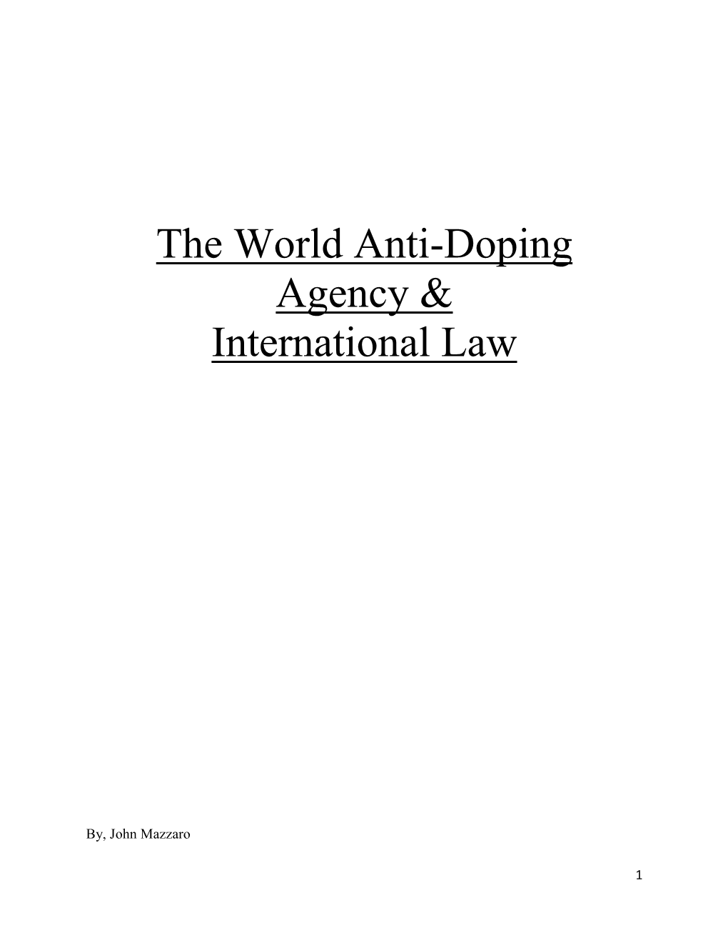 The World Anti-Doping Agency & International