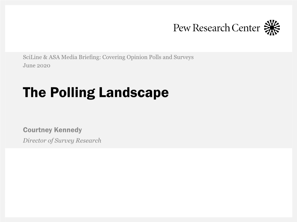 The Polling Landscape