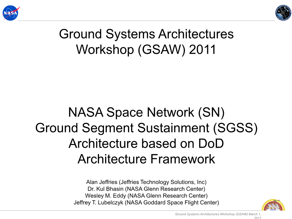 NASA Space Network (SN) Ground Segment Sustainment (SGSS) Architecture Based on Dod Architecture Framework