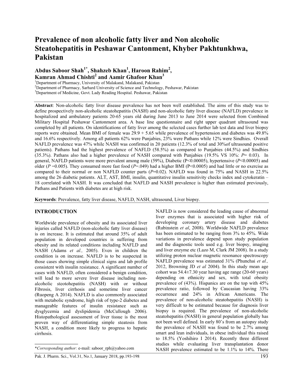 Prevalence of Non Alcoholic Fatty Liver and Non Alcoholic Steatohepatitis in Peshawar Cantonment, Khyber Pakhtunkhwa, Pakistan