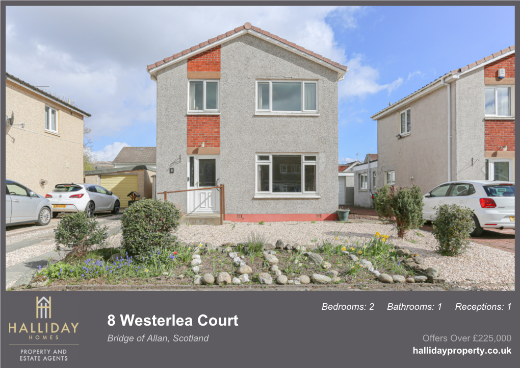 8 Westerlea Court Bridge of Allan, Scotland Offers Over £225,000 Hallidayproperty.Co.Uk