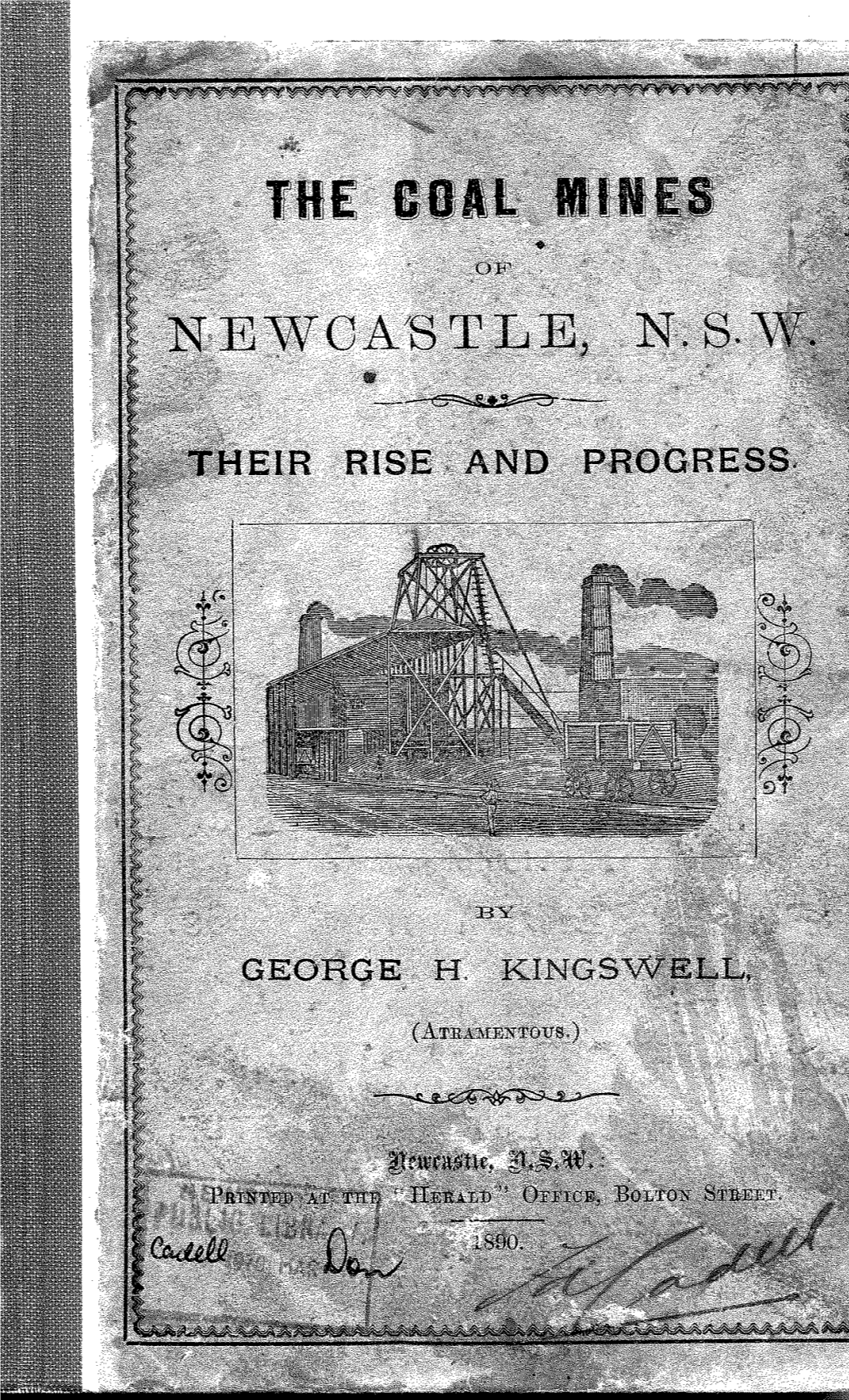 The Coal Mines of Newcastle; Their Rise and Progress