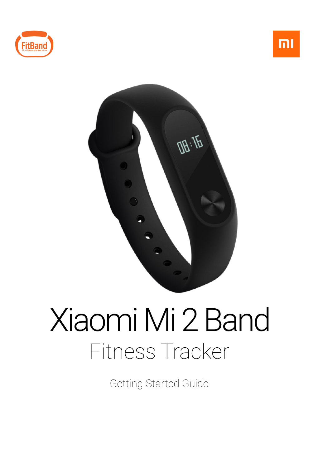 Fitband Xiaomi Mi 2 Band Instructions