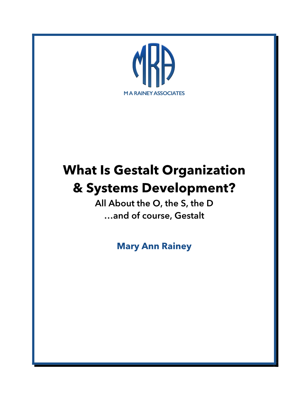 What Is Gestalt Organization & Systems Development?