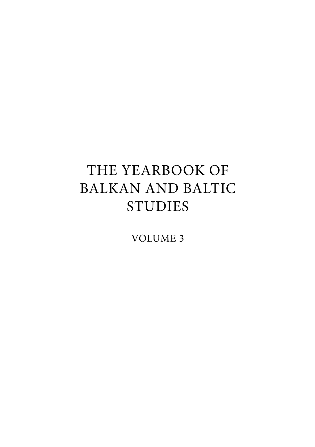 The Yearbook of Balkan and Baltic Studies