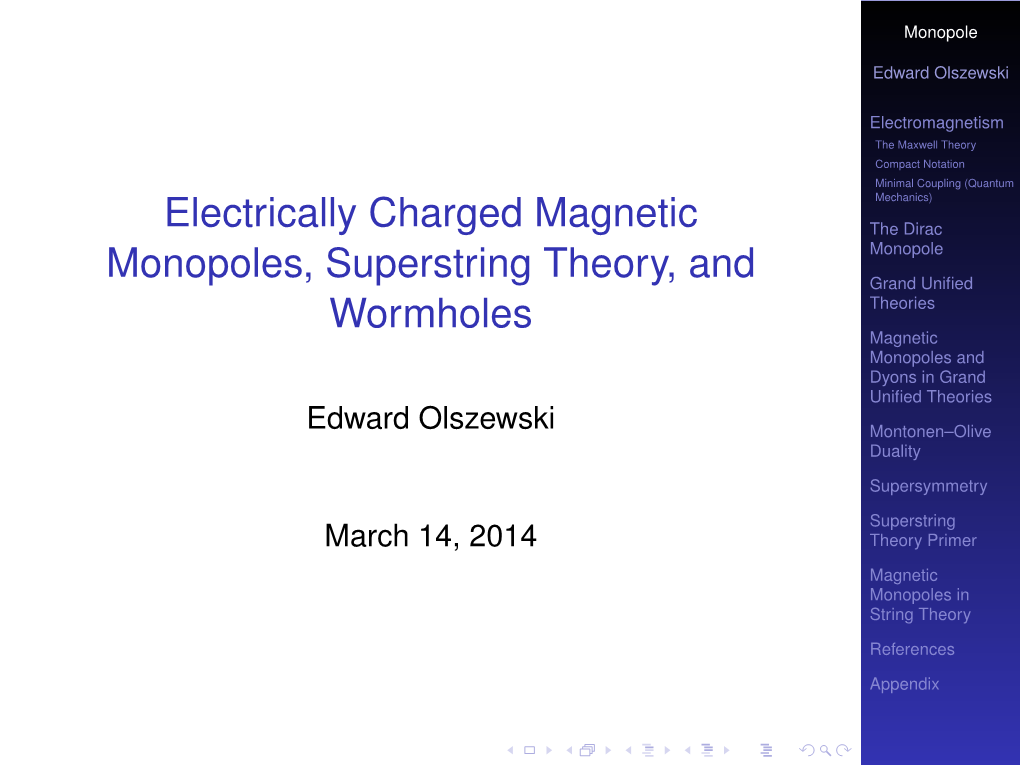 Electrically Charged Magnetic Monopoles, Superstring Theory