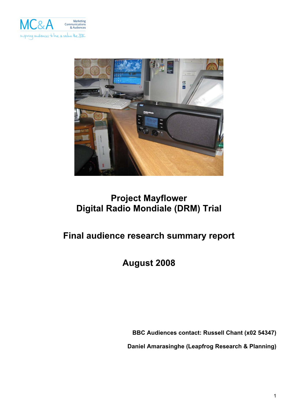 Project Mayflower Digital Radio Mondiale (DRM) Trial Final Audience Research Summary Report August 2008