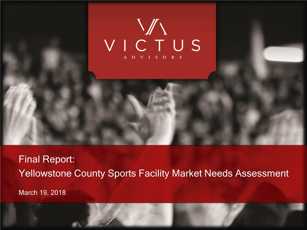 Yellowstone County Sports Facility Market Needs Assessment
